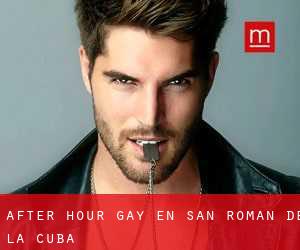 After Hour Gay en San Román de la Cuba