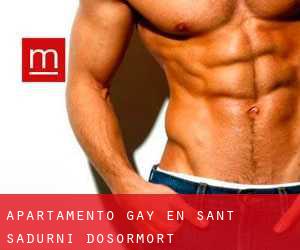 Apartamento Gay en Sant Sadurní d'Osormort