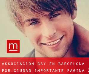 Associacion Gay en Barcelona por ciudad importante - página 2