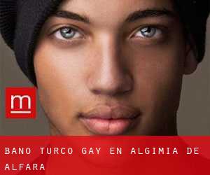 Baño Turco Gay en Algimia de Alfara