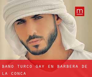 Baño Turco Gay en Barberà de la Conca
