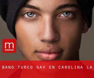 Baño Turco Gay en Carolina (La)