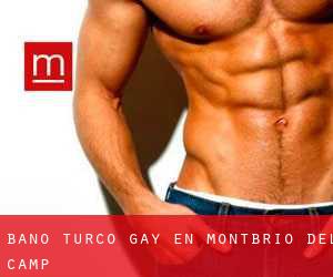 Baño Turco Gay en Montbrió del Camp