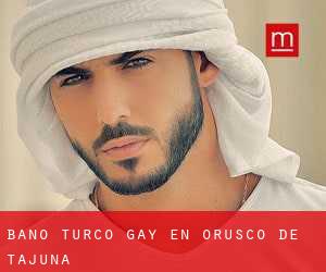 Baño Turco Gay en Orusco de Tajuña