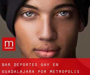 Bar Deportes Gay en Guadalajara por metropolis - página 3