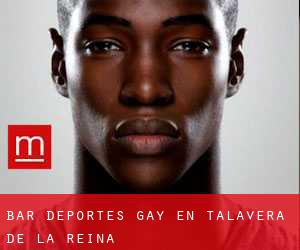 Bar Deportes Gay en Talavera de la Reina