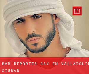 Bar Deportes Gay en Valladolid (Ciudad)