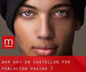 Bar Gay en Castellón por población - página 2