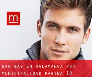 Bar Gay en Salamanca por municipalidad - página 10