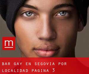 Bar Gay en Segovia por localidad - página 3