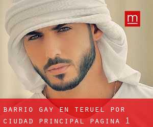 Barrio Gay en Teruel por ciudad principal - página 1