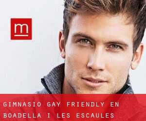 Gimnasio Gay Friendly en Boadella i les Escaules