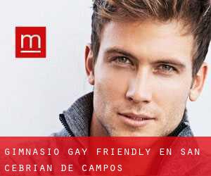 Gimnasio Gay Friendly en San Cebrián de Campos