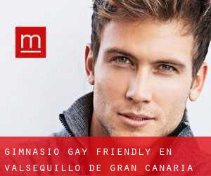 Gimnasio Gay Friendly en Valsequillo de Gran Canaria