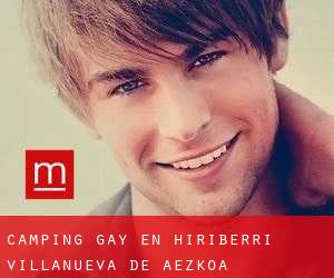 Camping Gay en Hiriberri / Villanueva de Aezkoa