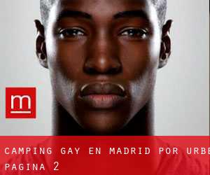 Camping Gay en Madrid por urbe - página 2