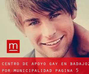 Centro de Apoyo Gay en Badajoz por municipalidad - página 5