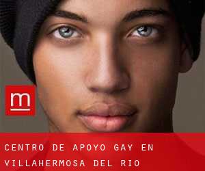 Centro de Apoyo Gay en Villahermosa del Río