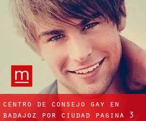 Centro de Consejo Gay en Badajoz por ciudad - página 3