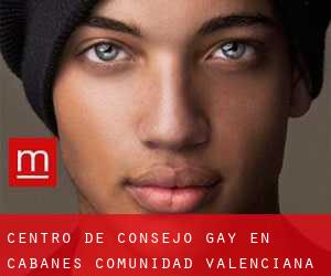 Centro de Consejo Gay en Cabanes (Comunidad Valenciana)