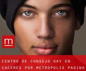 Centro de Consejo Gay en Cáceres por metropolis - página 1