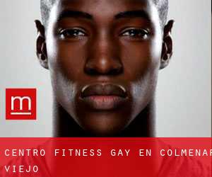 Centro Fitness Gay en Colmenar Viejo