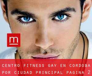 Centro Fitness Gay en Córdoba por ciudad principal - página 2