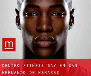Centro Fitness Gay en San Fernando de Henares