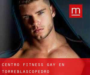 Centro Fitness Gay en Torreblascopedro