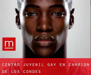 Centro Juvenil Gay en Carrión de los Condes