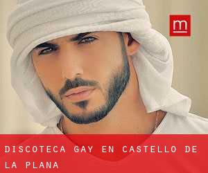 Discoteca Gay en Castelló de la Plana