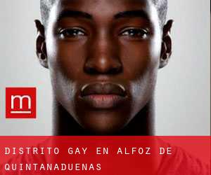 Distrito Gay en Alfoz de Quintanadueñas