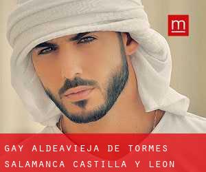 gay Aldeavieja de Tormes (Salamanca, Castilla y León)