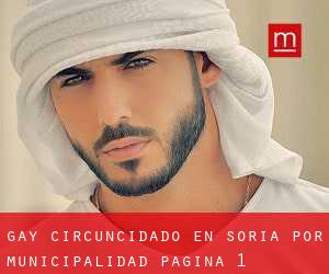 Gay Circuncidado en Soria por municipalidad - página 1