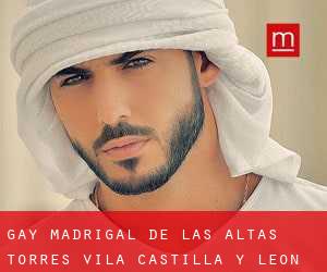 gay Madrigal de las Altas Torres (Ávila, Castilla y León)
