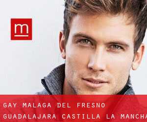 gay Málaga del Fresno (Guadalajara, Castilla-La Mancha)