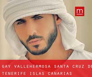 gay Vallehermosa (Santa Cruz de Tenerife, Islas Canarias)