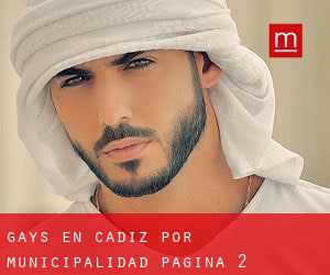 Gays en Cádiz por municipalidad - página 2