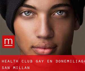 Health Club Gay en Donemiliaga / San Millán