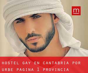 Hostel Gay en Cantabria por urbe - página 1 (Provincia)