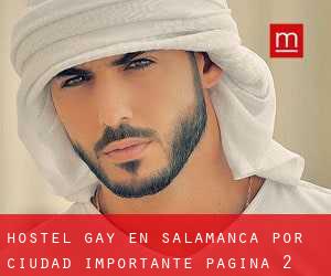 Hostel Gay en Salamanca por ciudad importante - página 2