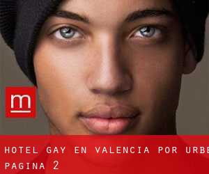 Hotel Gay en Valencia por urbe - página 2