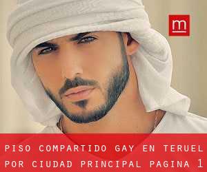 Piso Compartido Gay en Teruel por ciudad principal - página 1