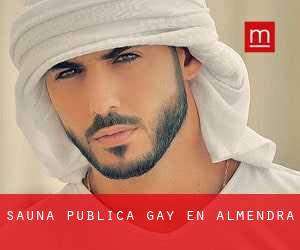 Sauna Pública Gay en Almendra